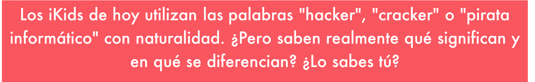 Qué significa la palabra hacker? - Red Seguridad