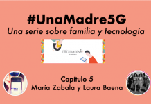 #UnaMadre5G: episodio 5 con Laura Baena