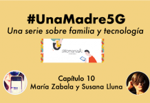 #UnaMadre5G: episodio 10 con Susana Lluna