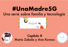 #UnaMadre5G: episodio 8 con Ana Kovacs